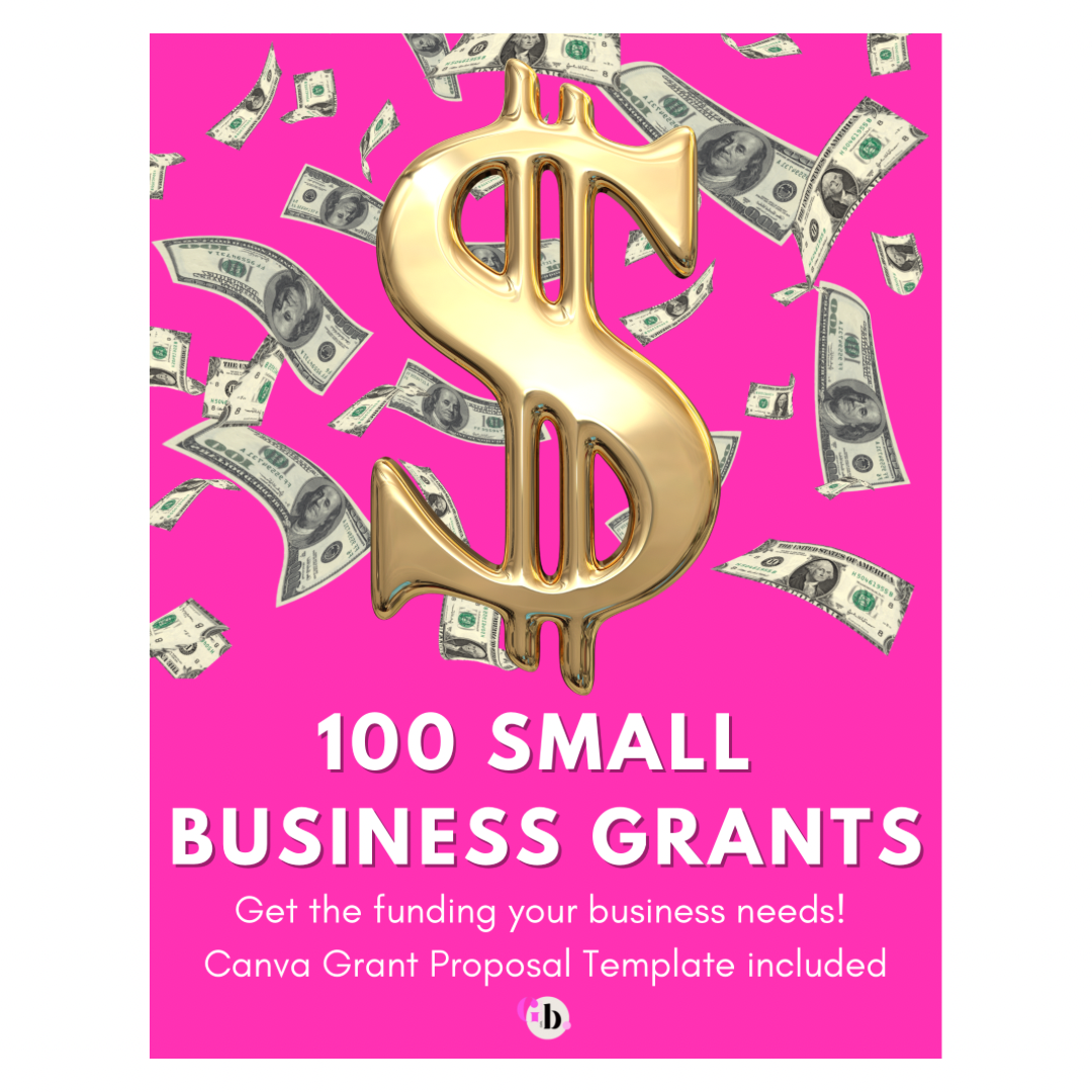 100+ Small Business Grants + Grant Proposal Template